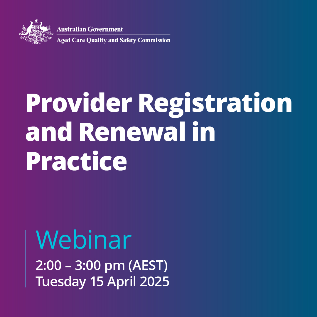Aged Care Quality & Safety Commission