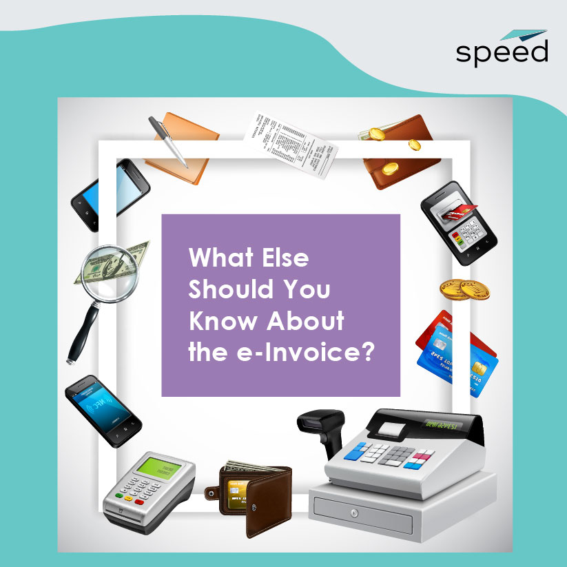 Speed2u - What Else Should You Know About the e-Invoice?... | Facebook