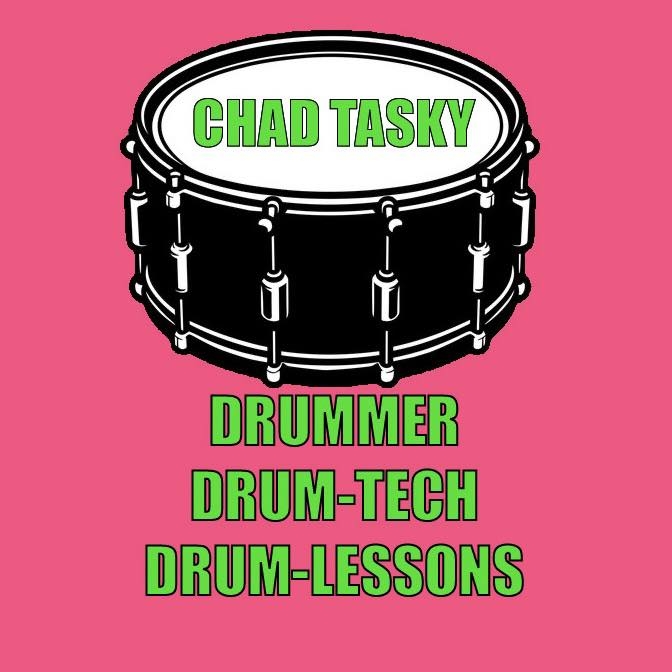 Chad Tasky: Drummer, Drum-Tech, Drum-Instructor
