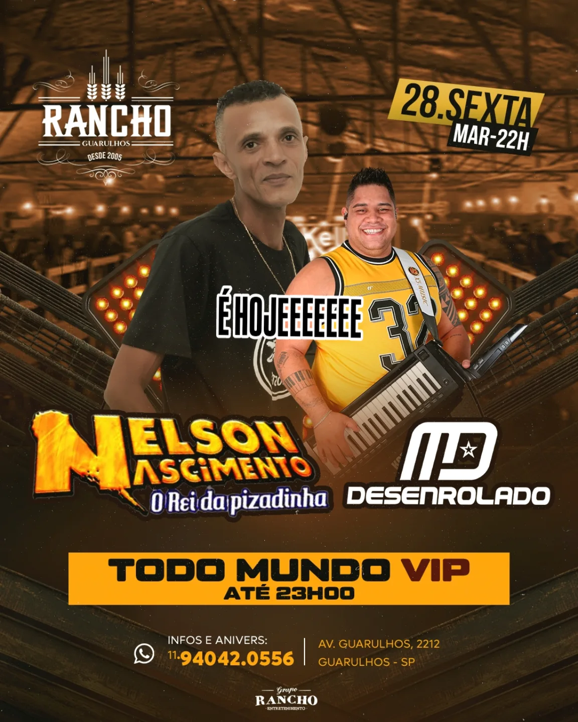 Rancho - HOJE TEM NELSON NASCIMENTO O REI DA PIZADINHA + TODO MUNDO VIP ...