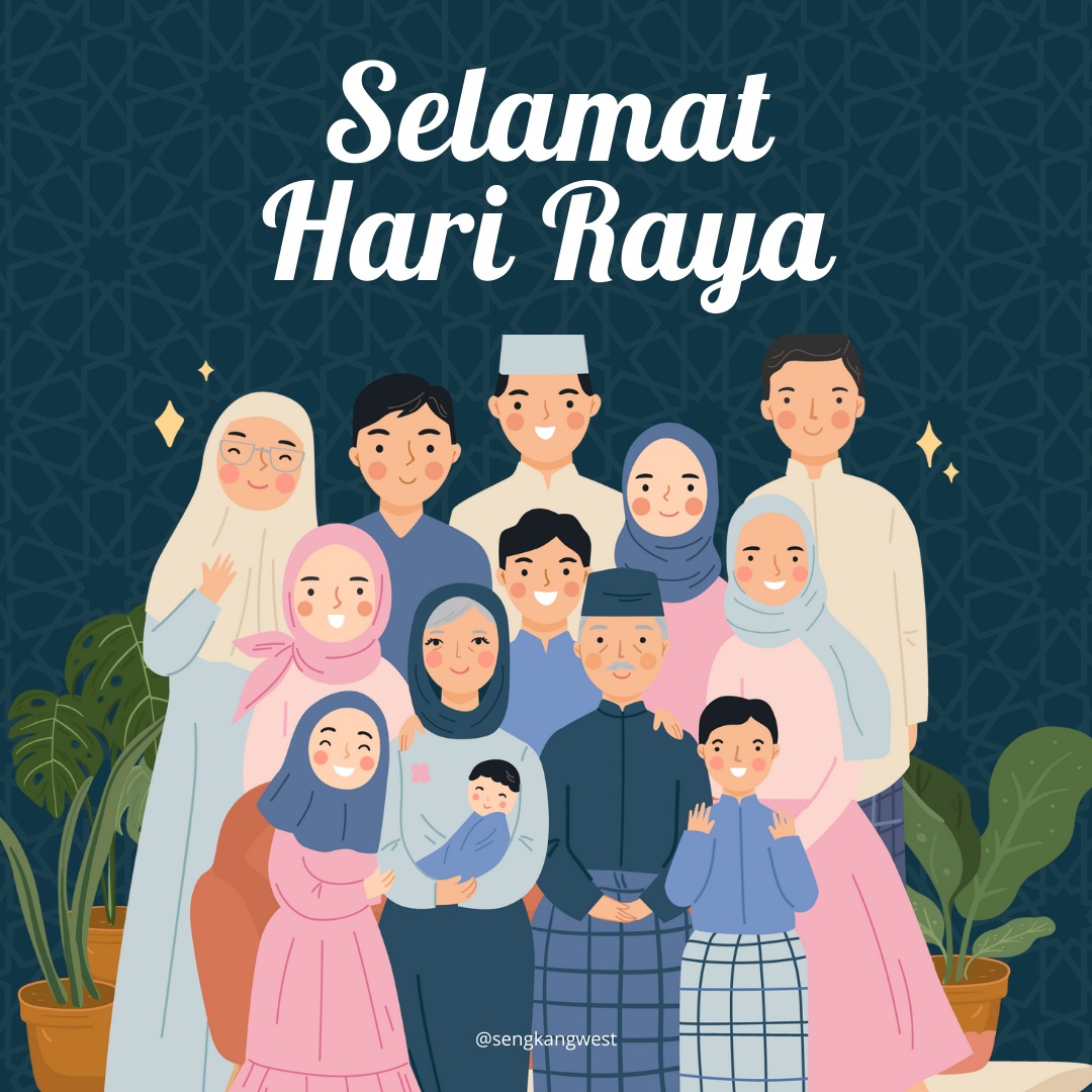Sengkang West - 🌙🕌 Selamat Hari Raya Aidilfitri! Sengkang West ...