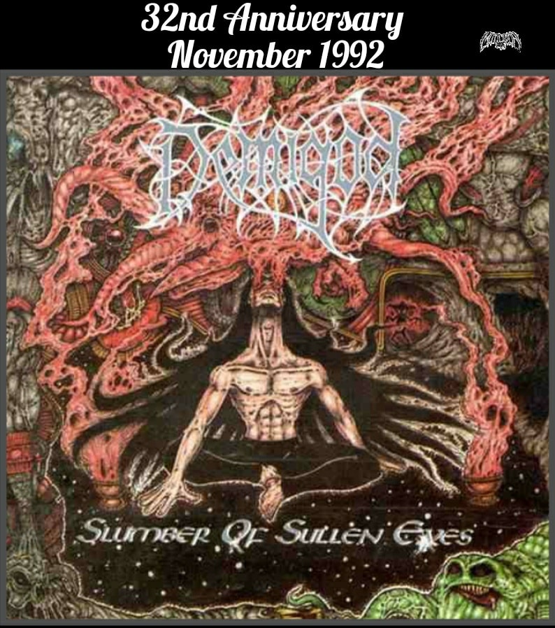 DEMIGOD Slumber of Sullen Eyes November 1992 Recorded and mixed in