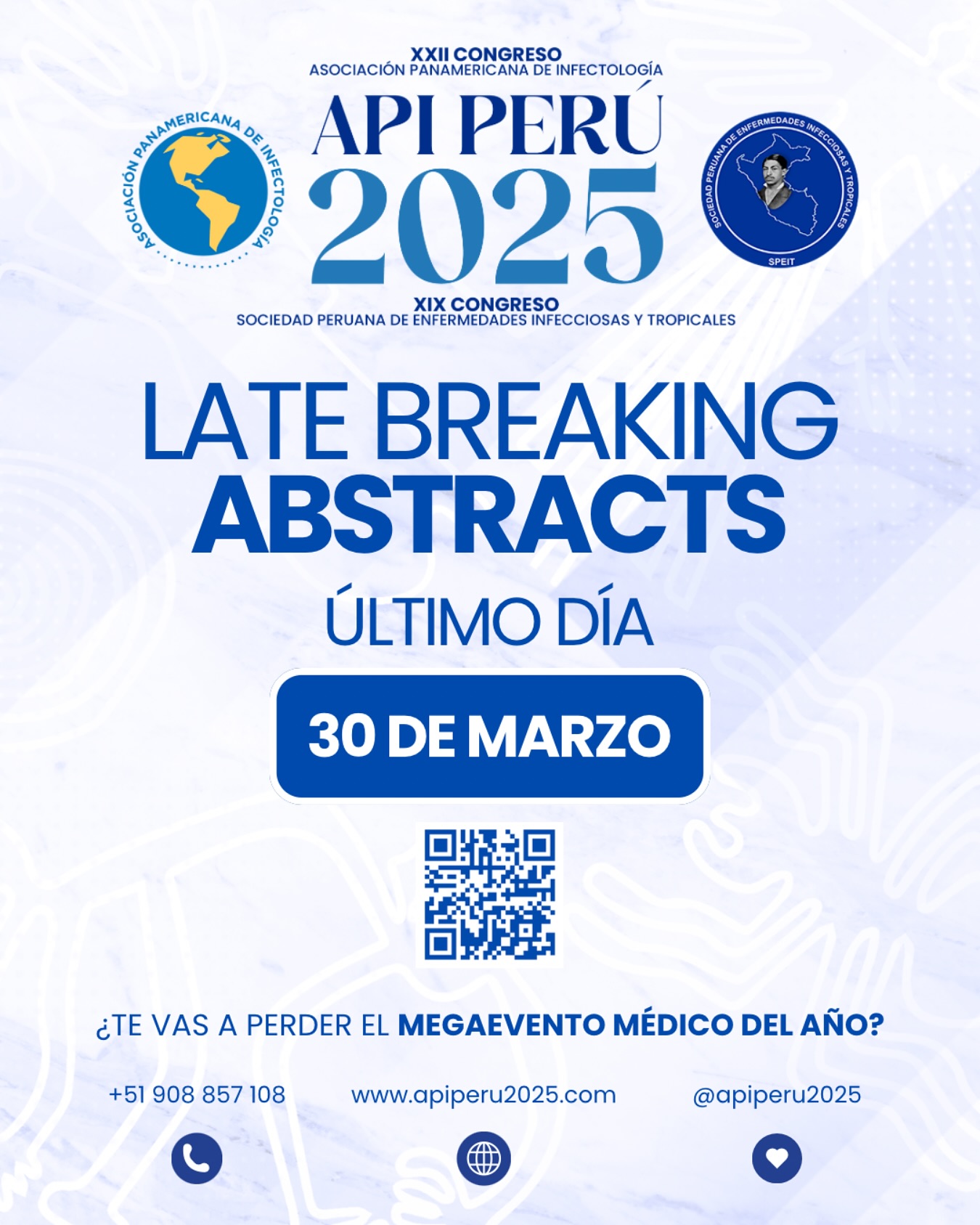 API - ÚLTIMO DÍA RECEPCIÓN ABSTRACTS ‼️ Enviar sus resúmenes en: www ...