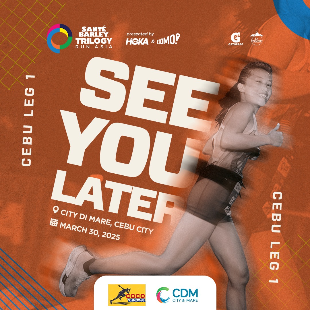 🏃‍♂️ SEE YOU LATER AT CEBU... - Sante Barley Trilogy Run Asia | Facebook