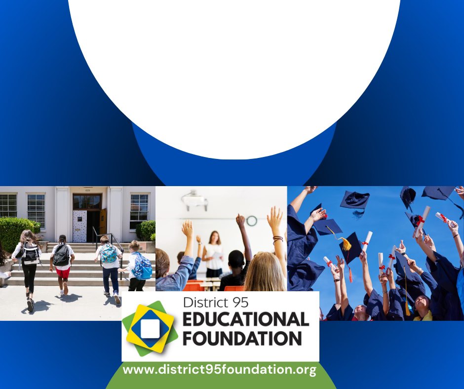 School District 95 Educational Foundation | Lake Zurich IL
