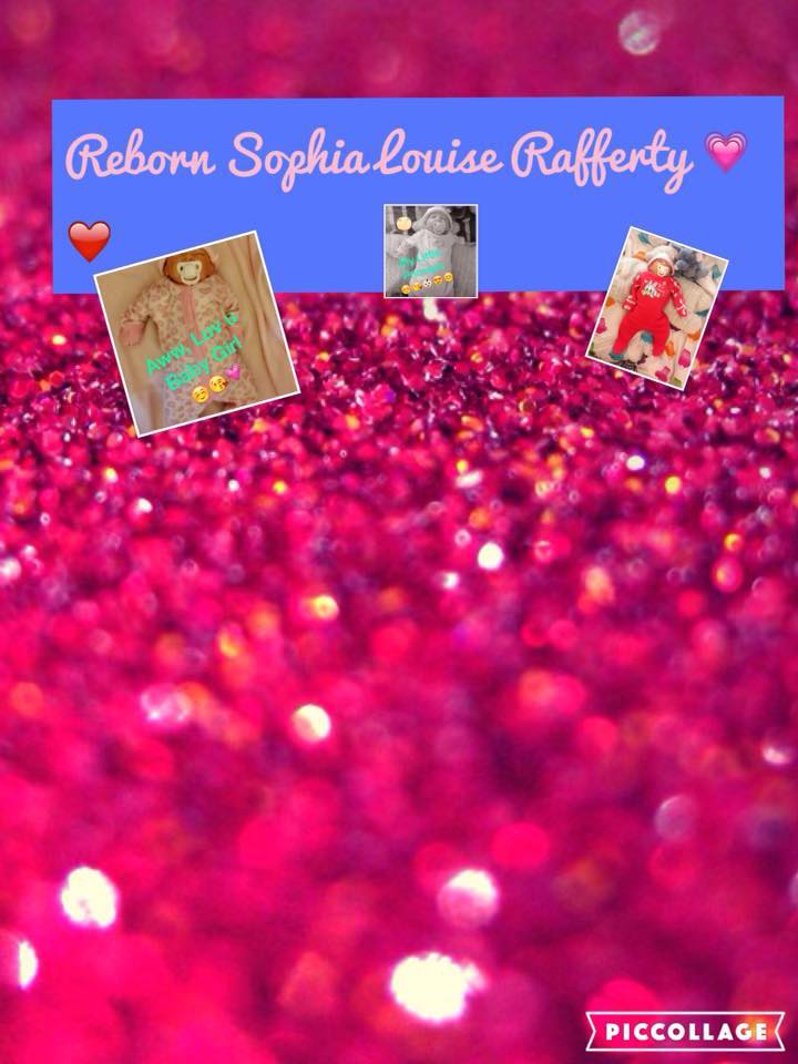 Reborn Sophia Louise Rafferty