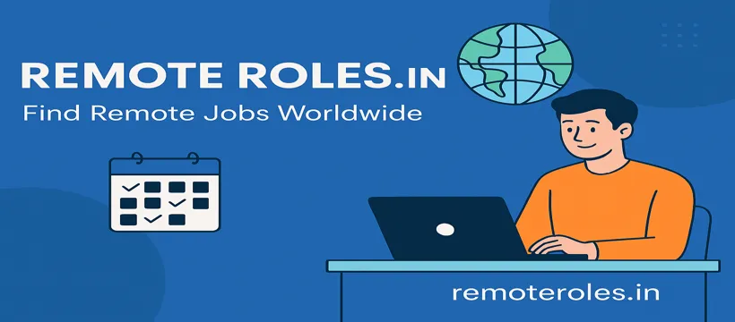 Remote Roles | Bhopal
