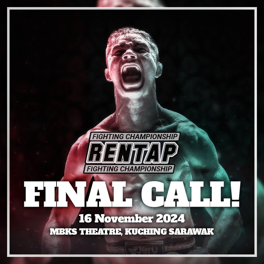 Rentap - FINAL CALL‼️ CALLING ALL FIGHTERS‼️ RENTAP FIGHTING ...