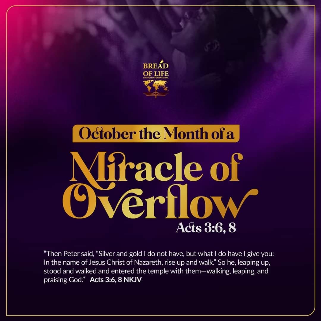 OCTOBER - MONTH OF MIRACLE OF OVERFLOW “Then Peter said, “Silver and ...