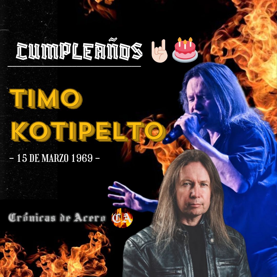 Crónicas - 🎂 Hoy 15 de marzo, cumple años Timo Kotipelto el legendario ...