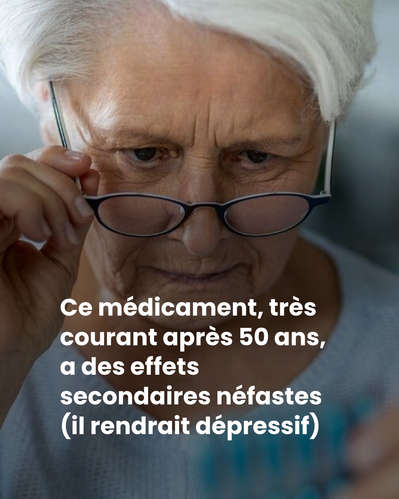 FRAICHES - Un médicament courant après 50 ans pourrait nuire à votre ...