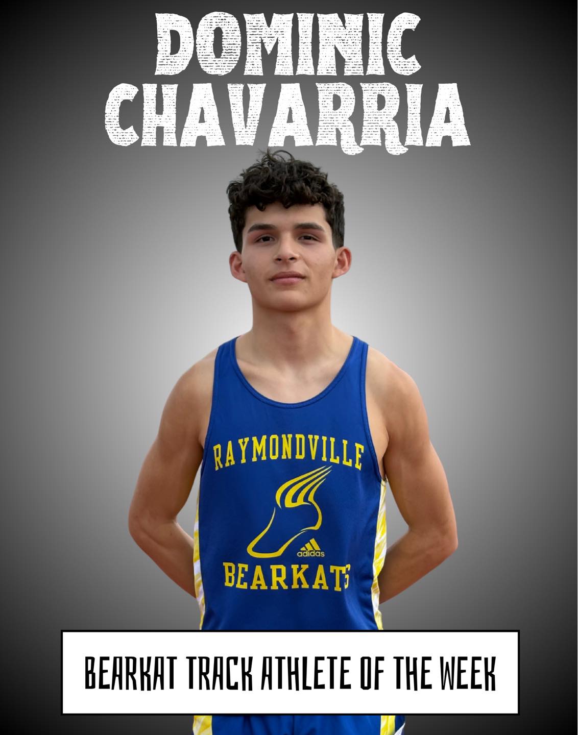 Raymondville - 🏆 Track Athlete of the Week: Dominic Chavarria! 🏆 We are ...