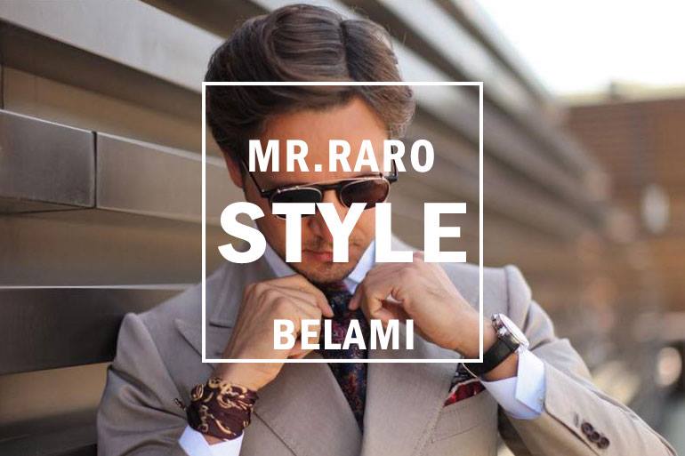 벨아미 - Belami - 이태리 브랜드인 'MARARO'의 CEO이자 디자이너인 MR.Raro입니다 ...