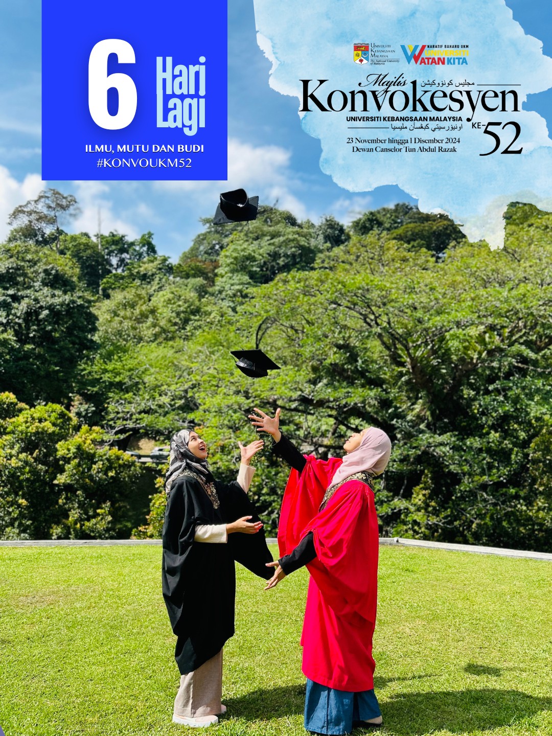 Universiti - 6 Hari Lagi Majlis Konvokesyen Universiti Kebangsaan ...