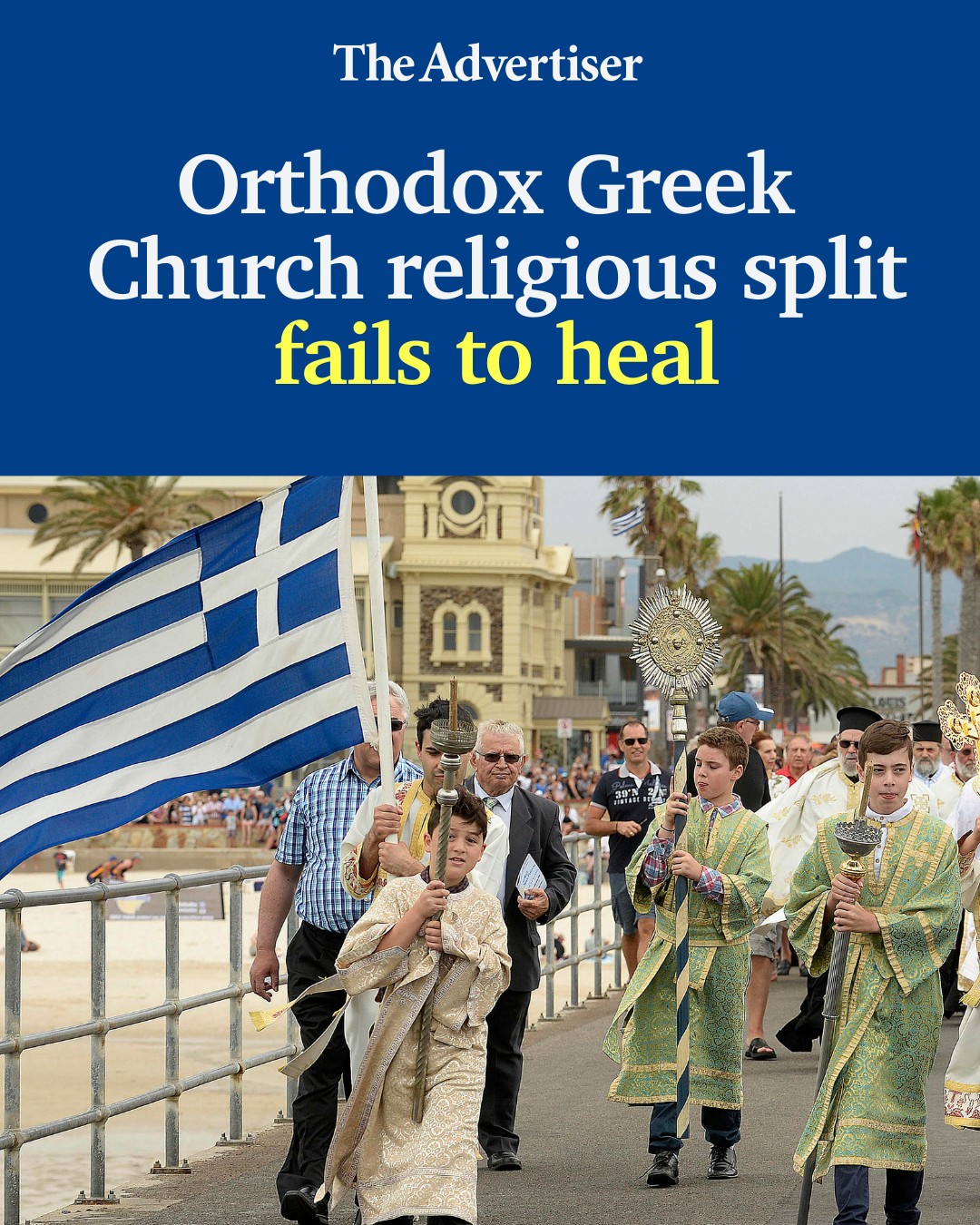 The Advertiser - The South Australian Greek community...