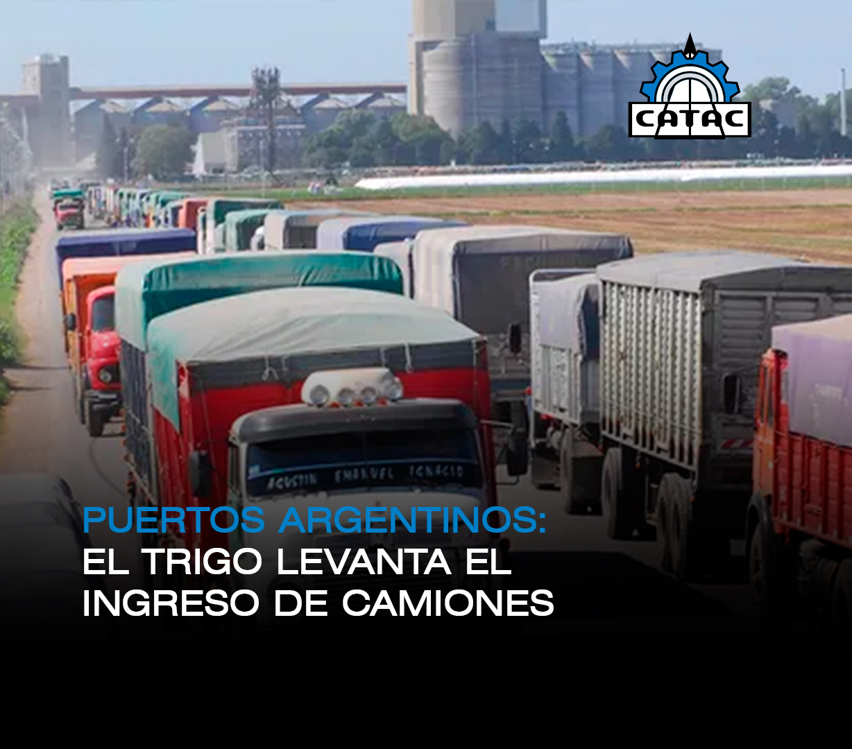 CATAC - 🏗️ | PUERTOS ARGENTINOS: EL TRIGO LEVANTA EL...