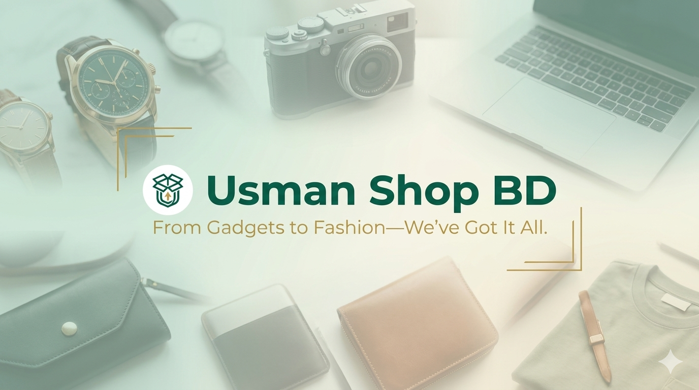 Usman Shop bd | Comilla