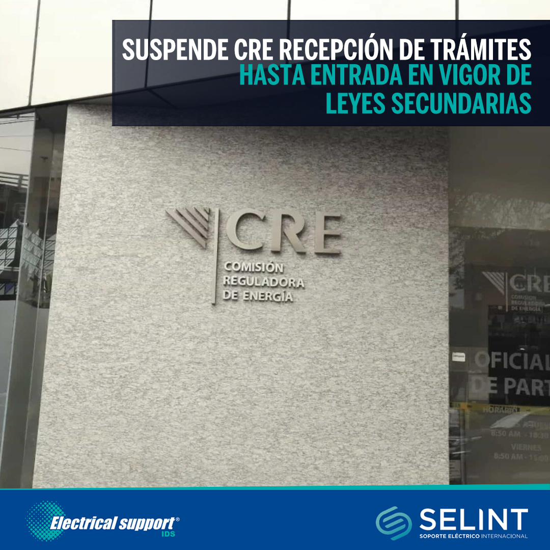 Electrical - Suspende CRE recepción de trámites hasta entrada en vigor ...