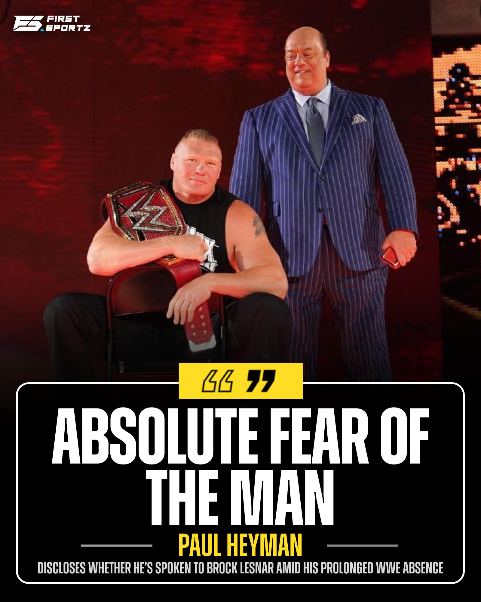 Paul Heyman returns to introduce the Beast ?. Brock Lesnar and 