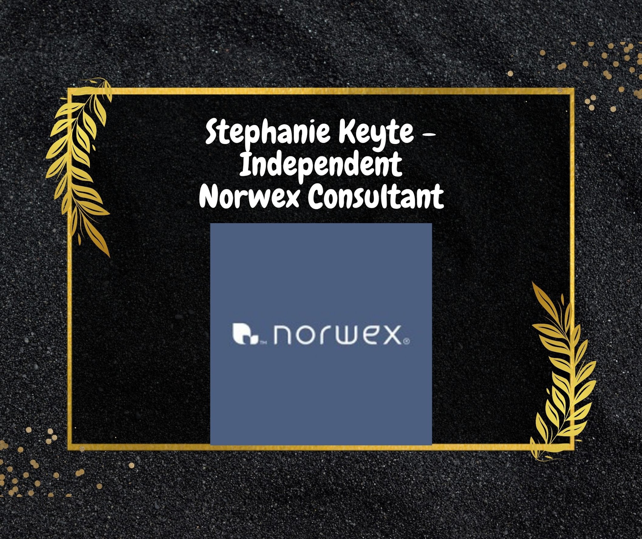 Stephanie Keyte - Independent Norwex Consultant