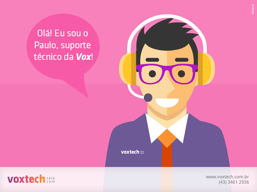 VoxTech - Prazer eu sou Paulo, suporte técnico da VoxTech e estou aqui ...