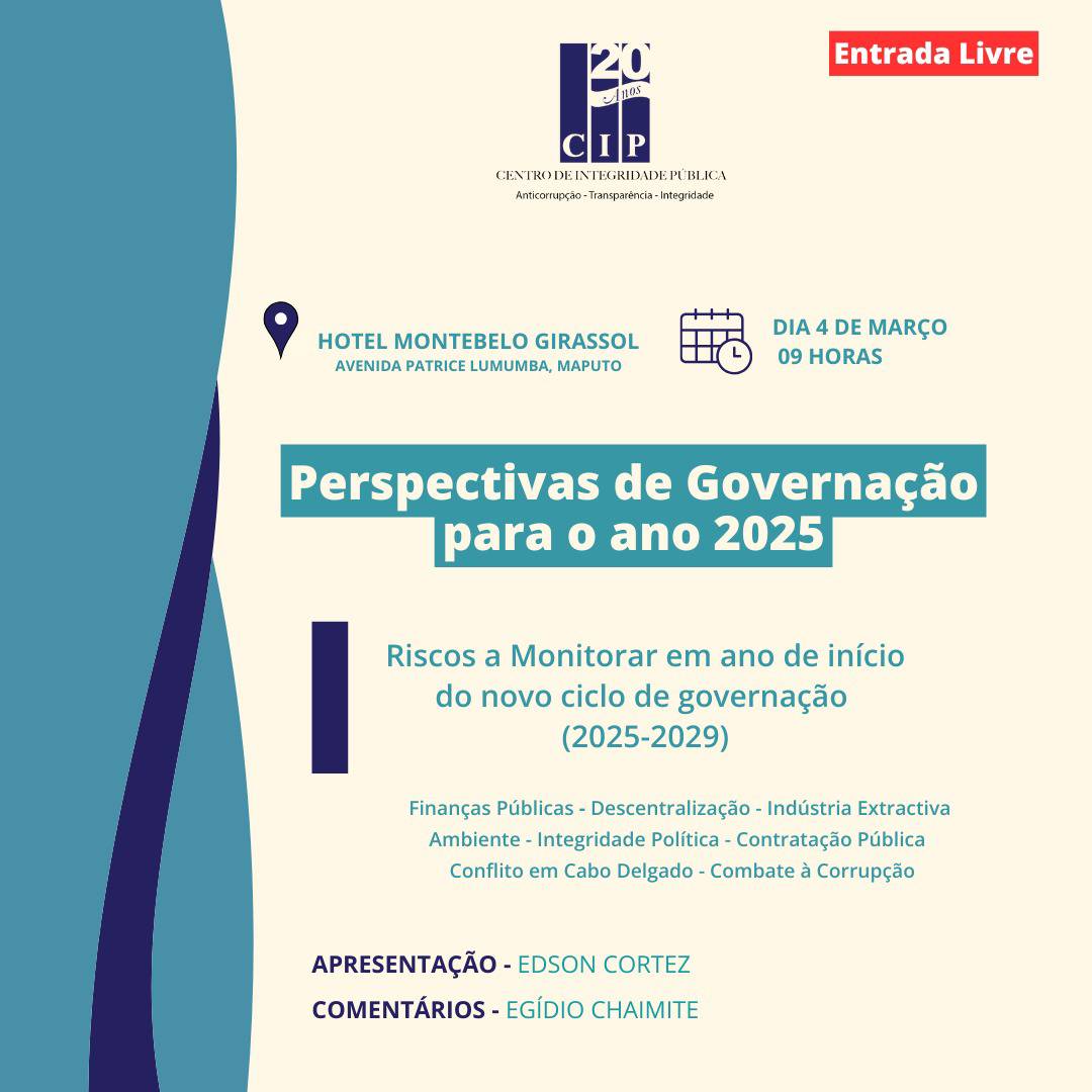 Centro de Integridade Pública - Perspectivas de Governação para o ano ...