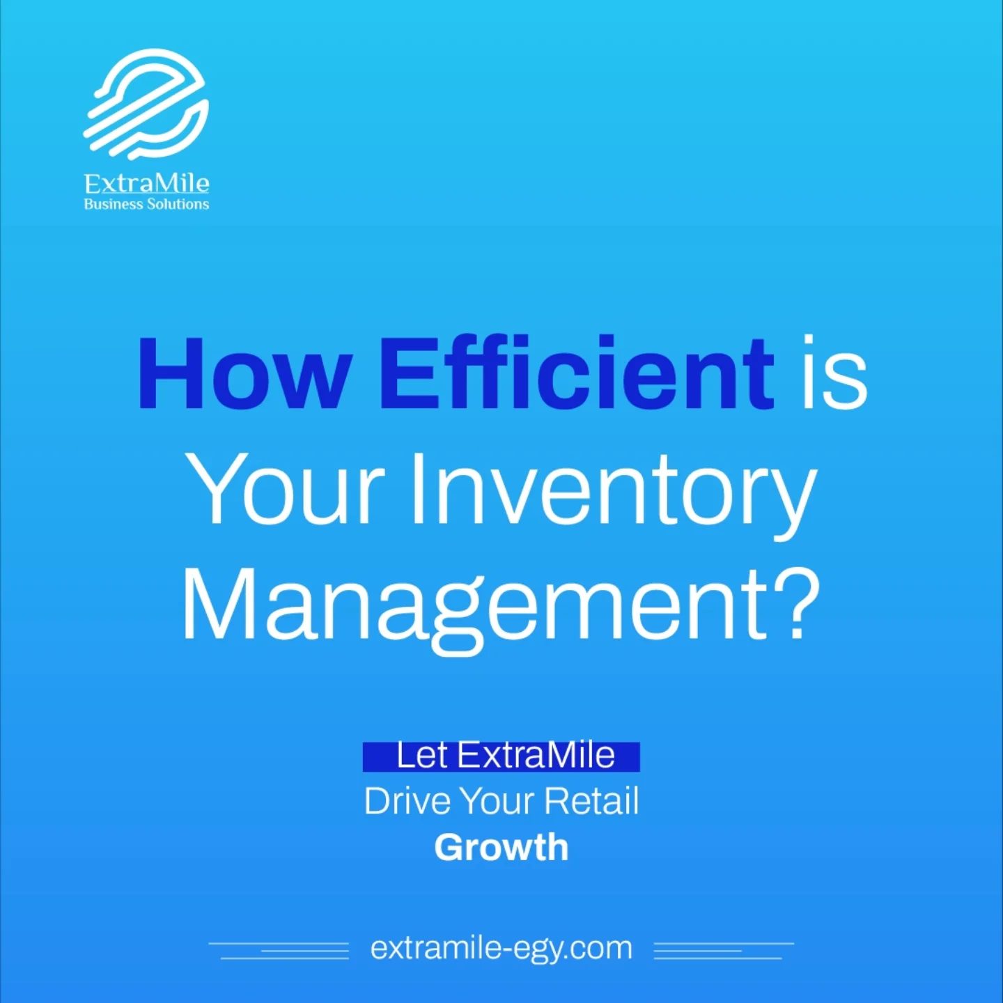 ExtraMile - How efficient is your inventory management? 📦 In the fast ...