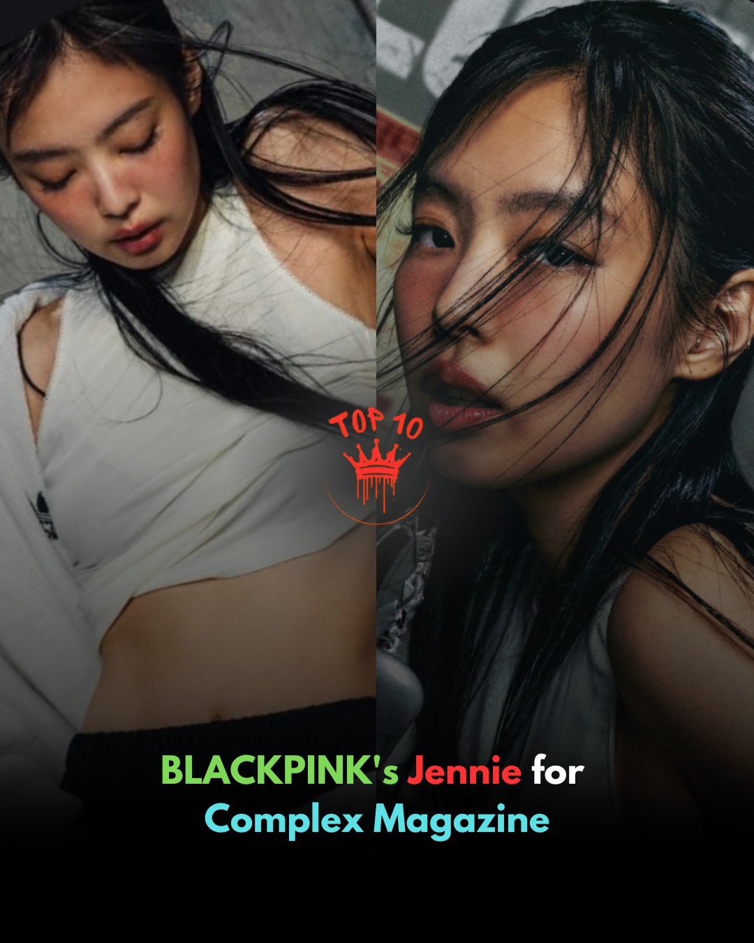Top - BLACKPINK's Jennie for Complex Magazine #jenniekim # ...