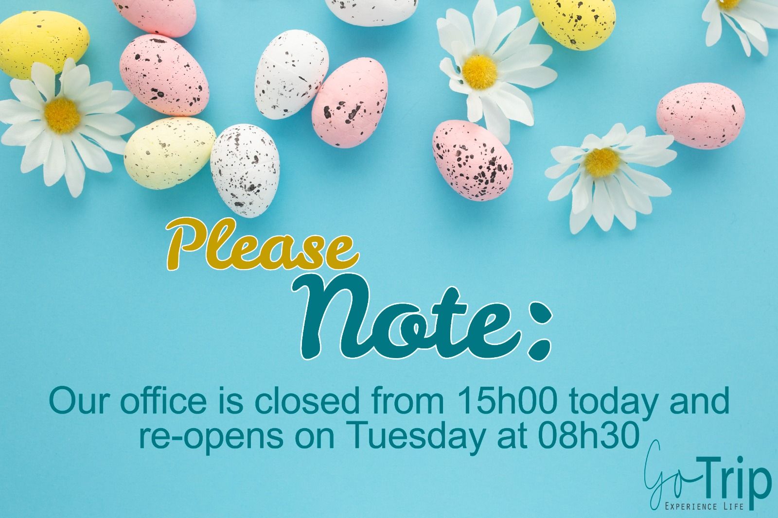 Go Trip - 👉 Please take note - Our office will be closed... | Facebook