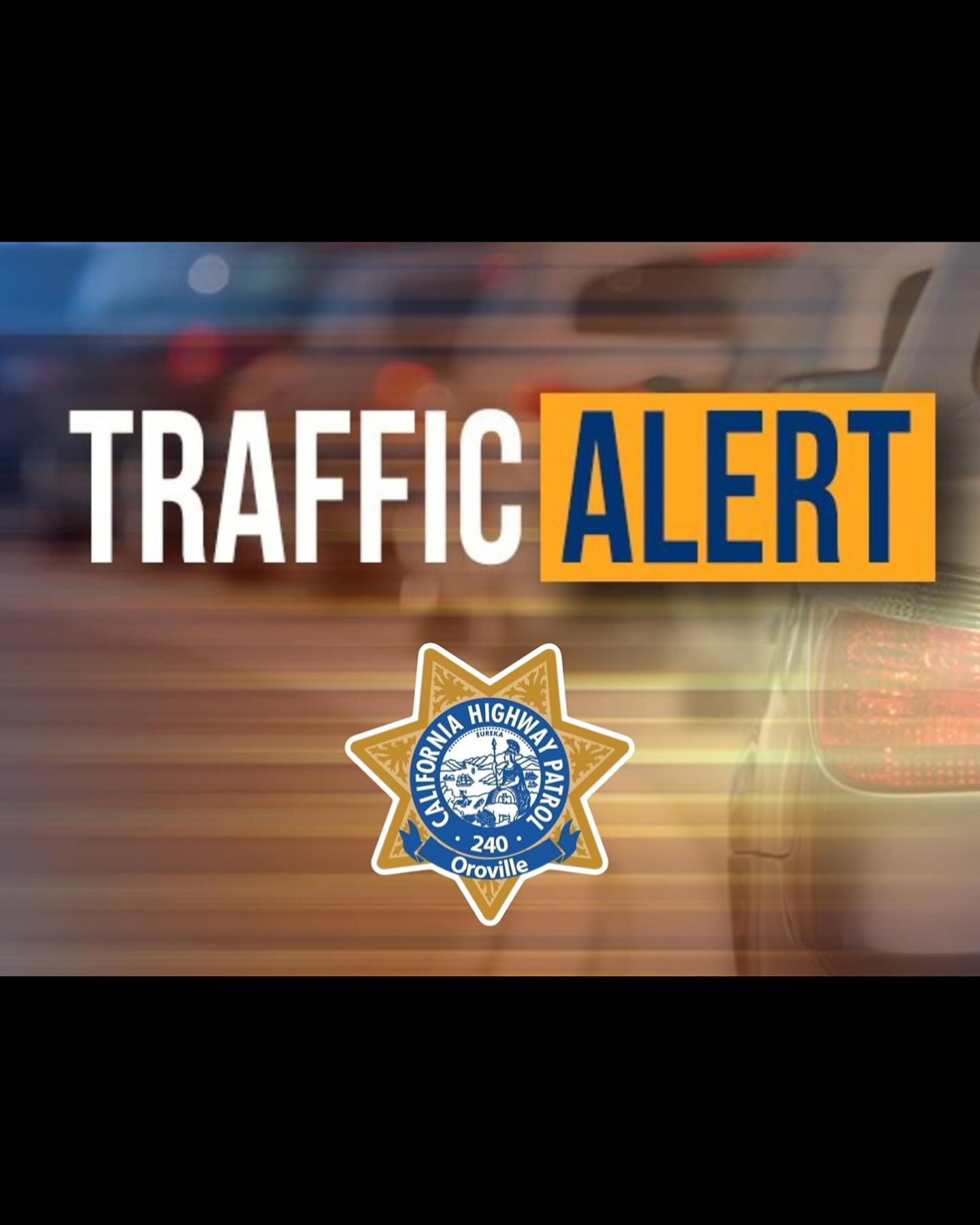 CHP - TRAFFIC ALERT: State Route 70 is CLOSED, from Jarbo Gap to the ...