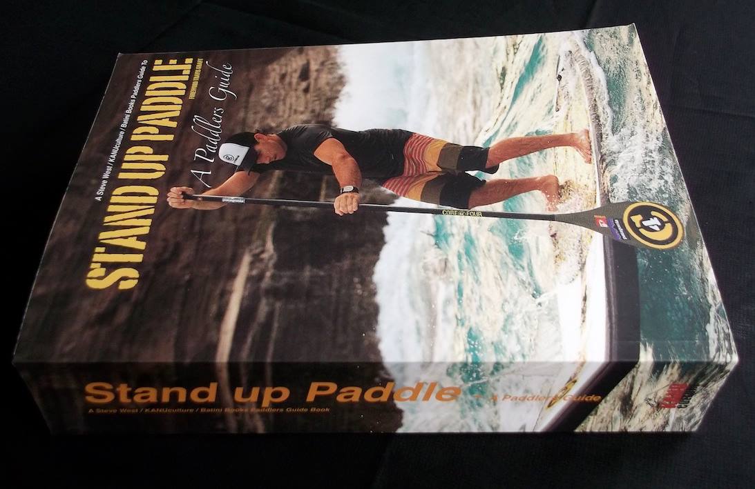 Stand Up Paddle Book - A Paddlers Guide
