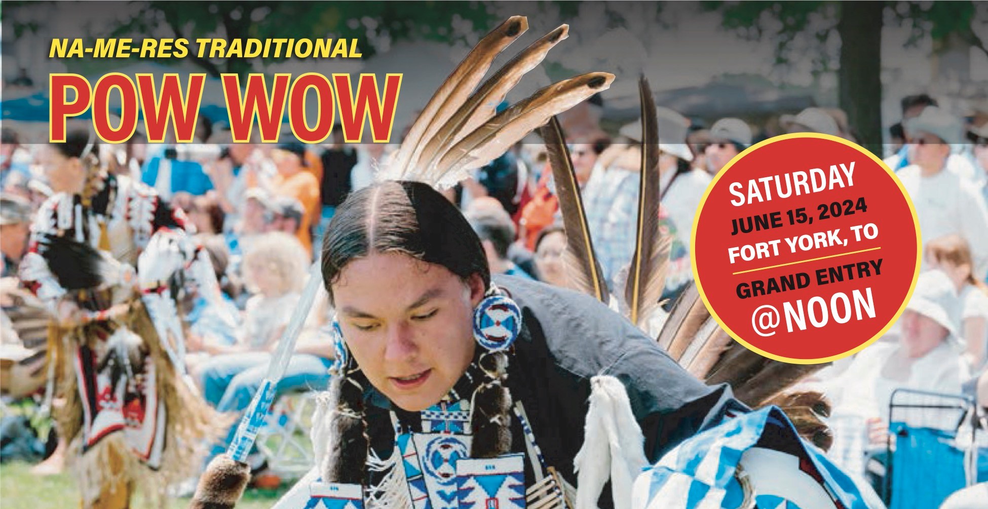 Na-Me-Res 2024 Traditional Pow Wow