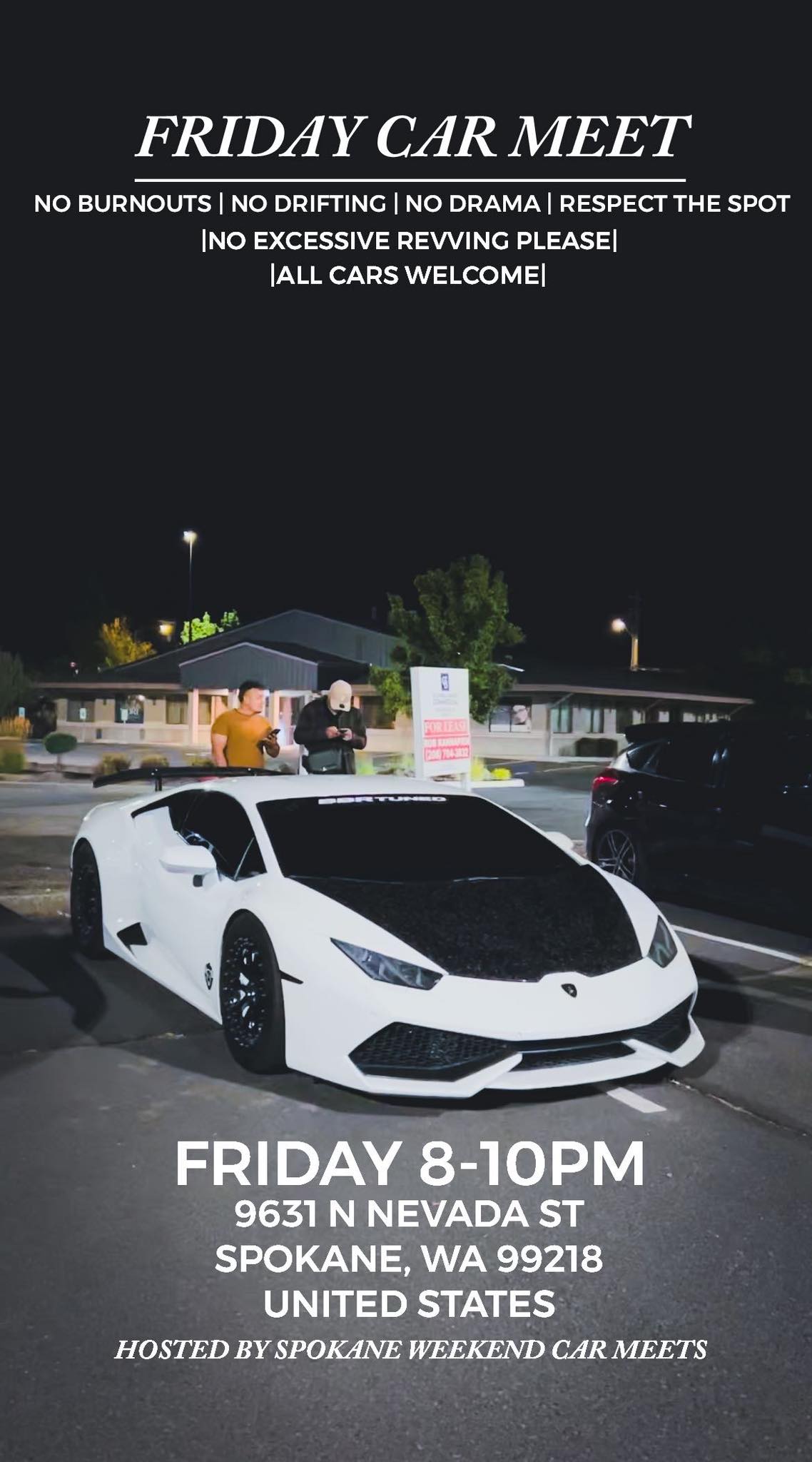 M. FRIDAY CAR FRIDAYCARMEET MEET NO BURNOUTS NO DRIFTING NO DRAMA