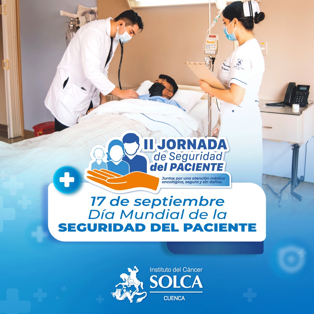 #DíaMundialDeLaSegurida... - Instituto del Cáncer SOLCA Cuenca