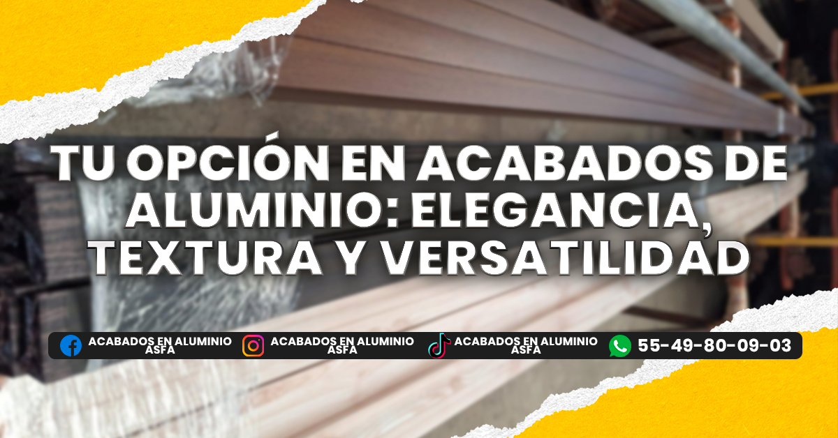 Acabados en Aluminio ASFA