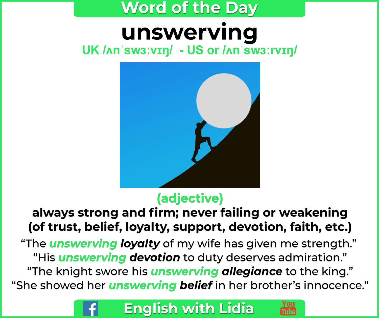 English with Lidia - 📣 Today's Word of the Day is UNSWERVING. If you ...