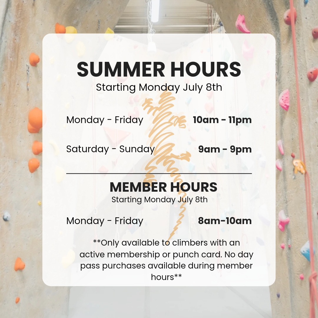 Climber's - Summer Hours ☀️ Beat the heat this summer and come climb at ...