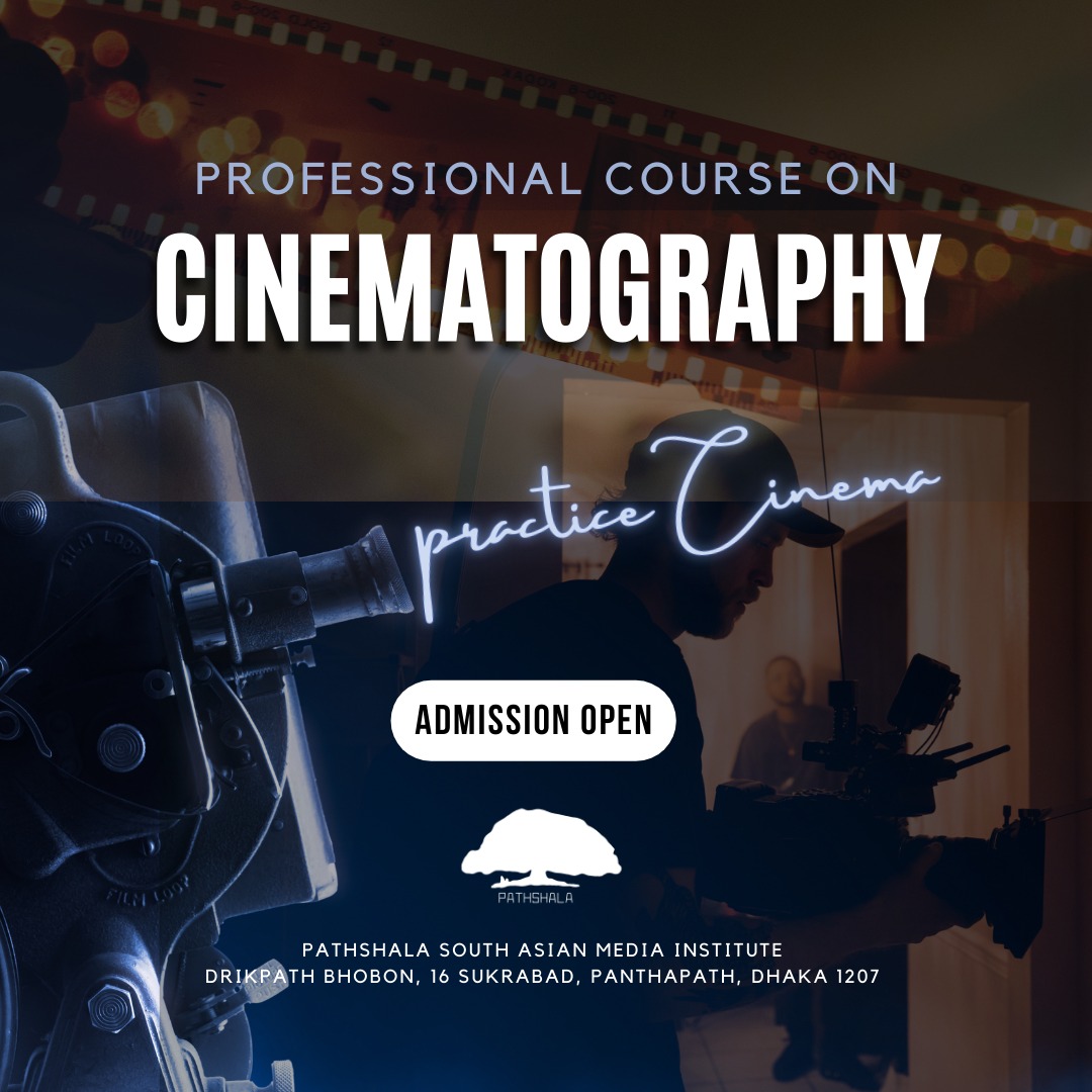 Pathshala - ADMISSION OPEN Professional Course on Cinematography Course ...