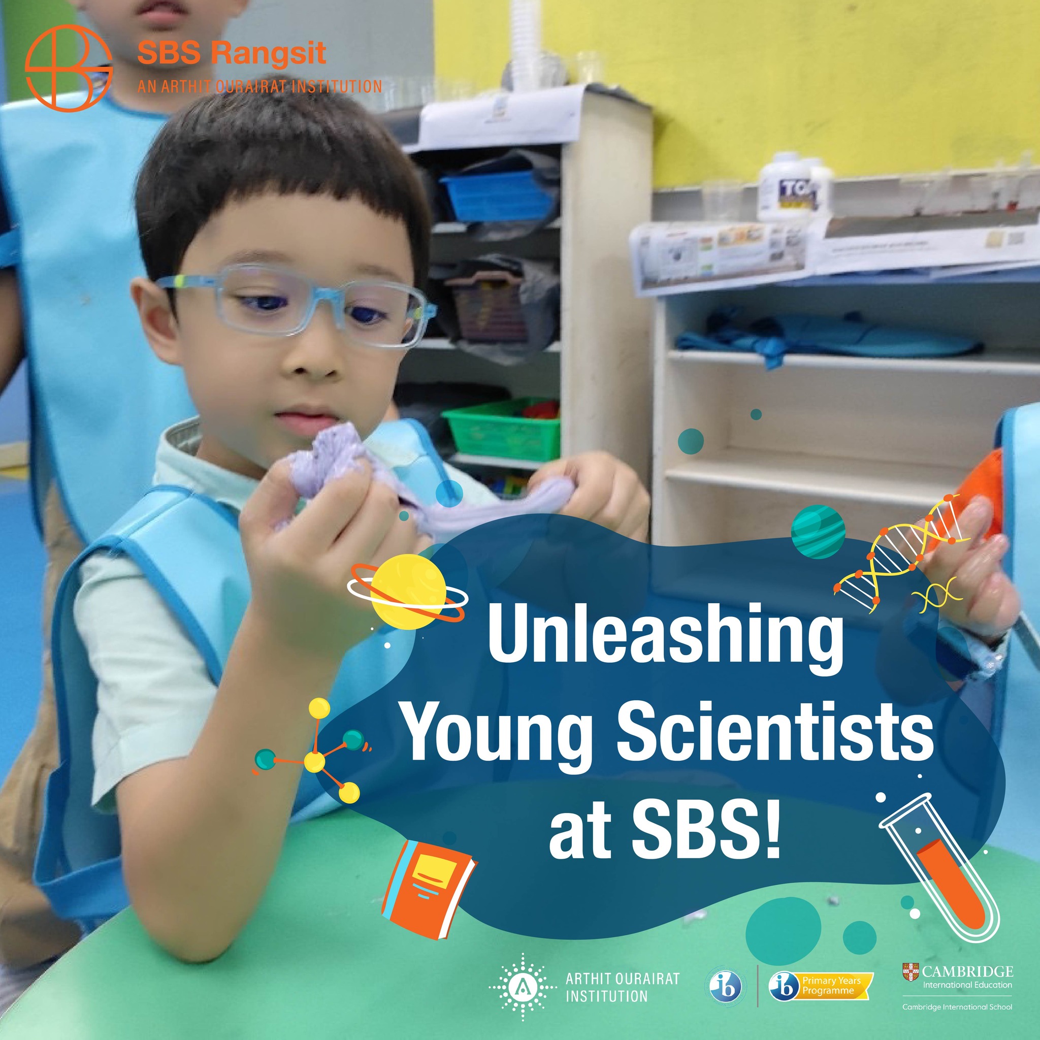 SBS Rangsit - ⚗️Curious Minds at Work: Unleashing Young...
