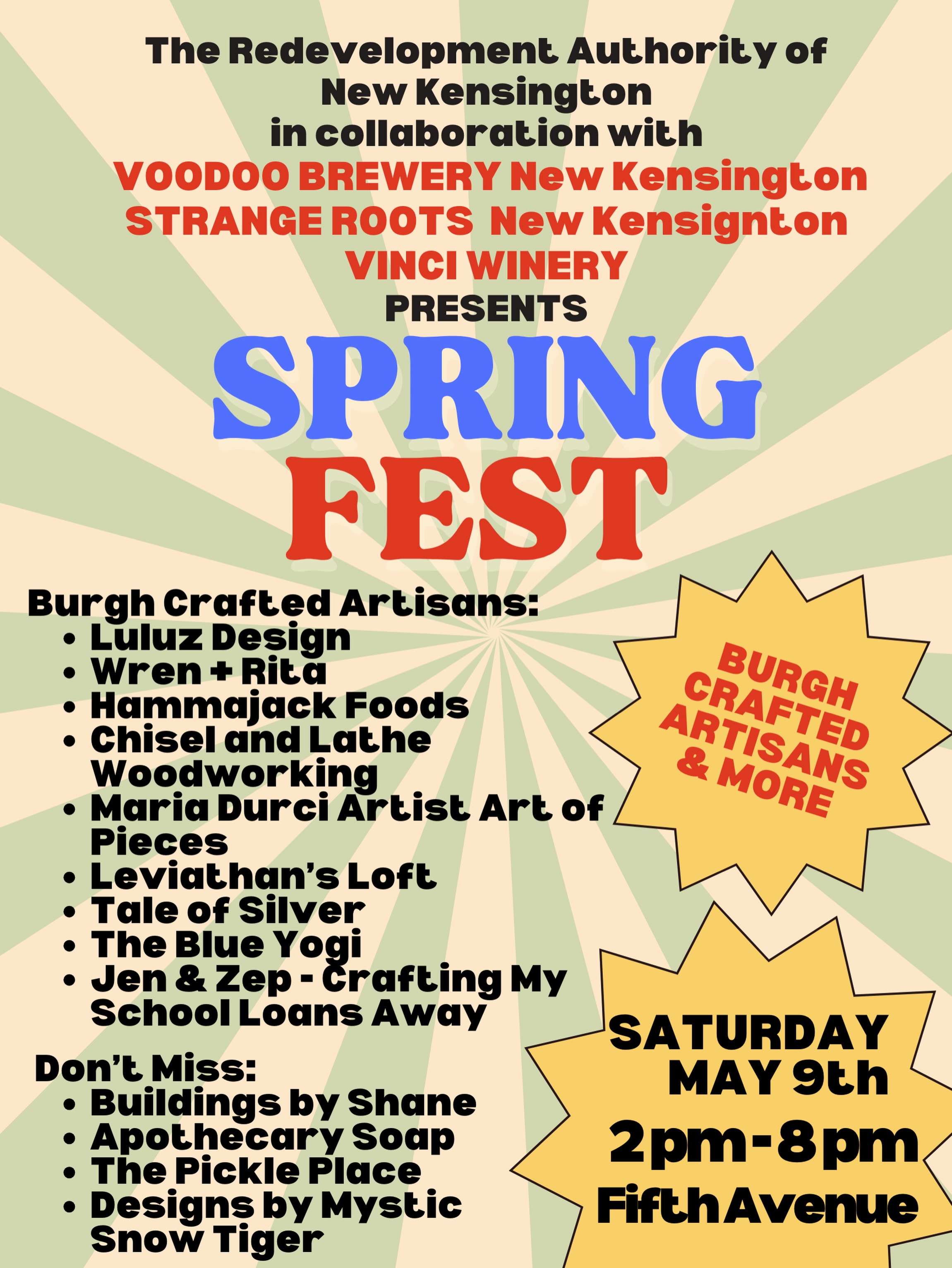SPRING FEST is MAY 9th from 2-8 and will include ?ARTISAN VENDORS 
