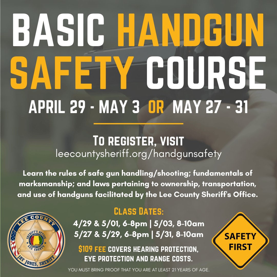 Lee - Registration is now open for our April & May Basic Handgun Safety ...