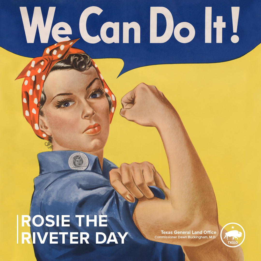 Texas - Together, we CAN do it! 💪 On Rosie the Riveter Day, the GLO ...