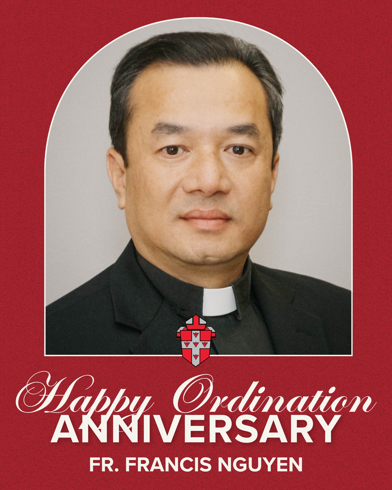 Archdiocese - Happy Ordination Anniversary Fr. Francis Nguyen 