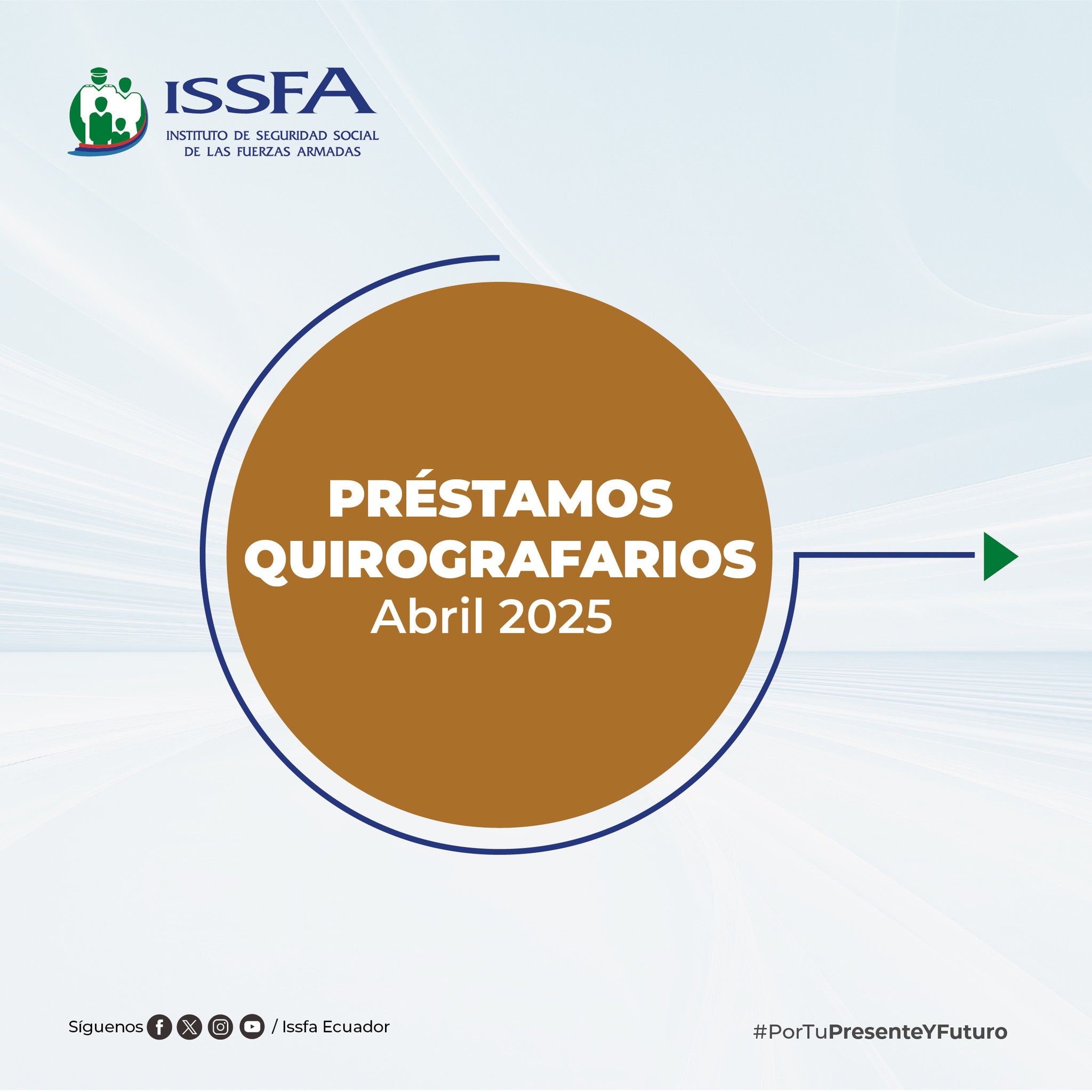 Issfa Ecuador - 📅 Préstamos Quirografarios – Abril 2025... | Facebook