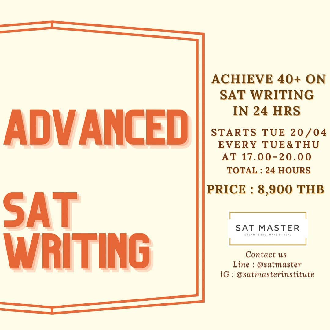 💃💃คอร์ส Advanced SAT WRITING... - SAT Master Institute