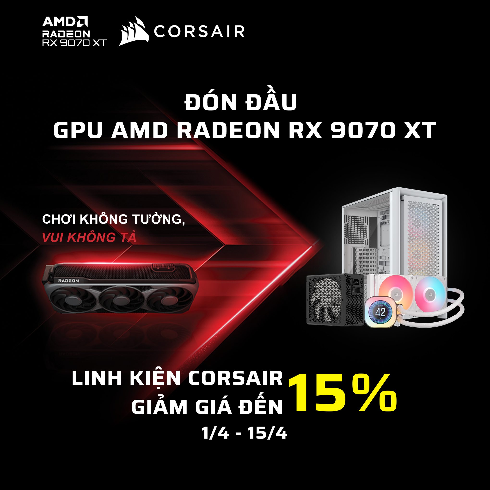 Tân Doanh - 🎉 CORSAIR KHUYẾN MÃI LỚN CHO NGƯỜI DÙNG AMD RX... | Facebook