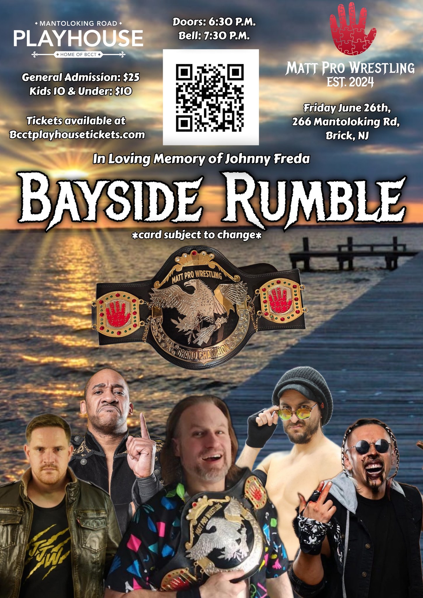 Matt Pro Wrestling presents: BAYSIDE RUMBLE (featuring the Johnny Freda ...