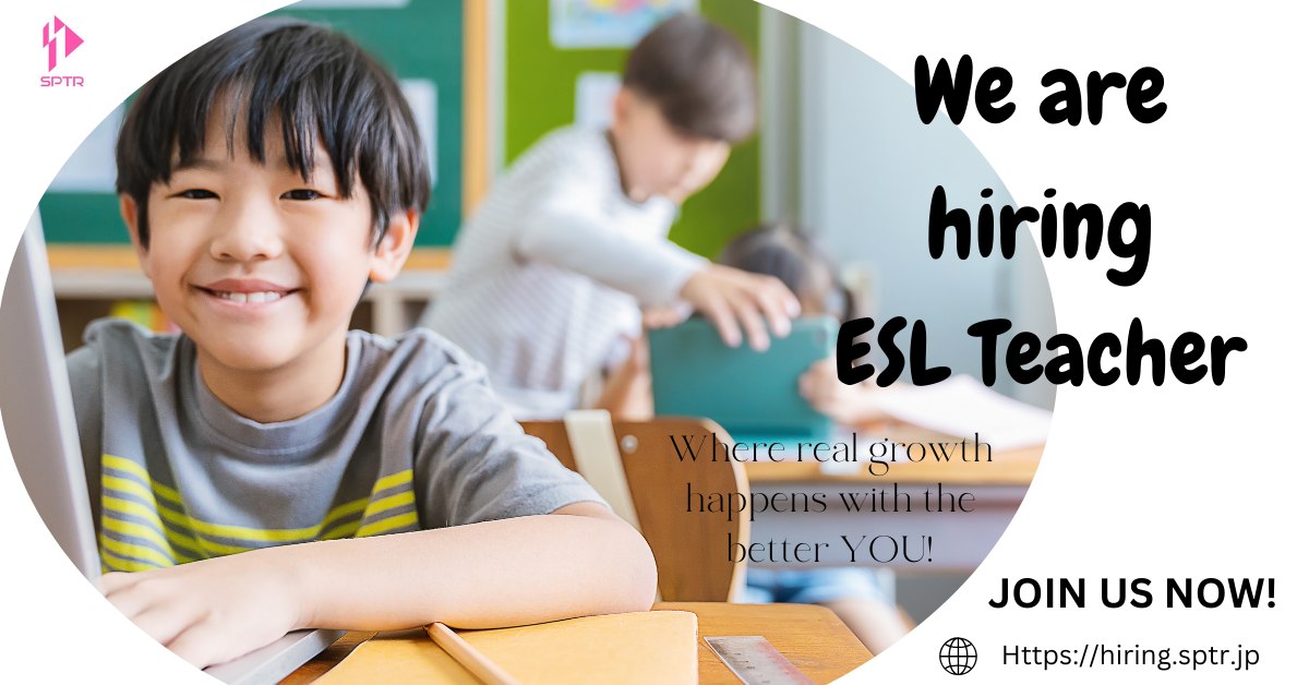 SPTR- Japan - 🌟 Join Our Team of ESL Teachers! 🌟 Are you...
