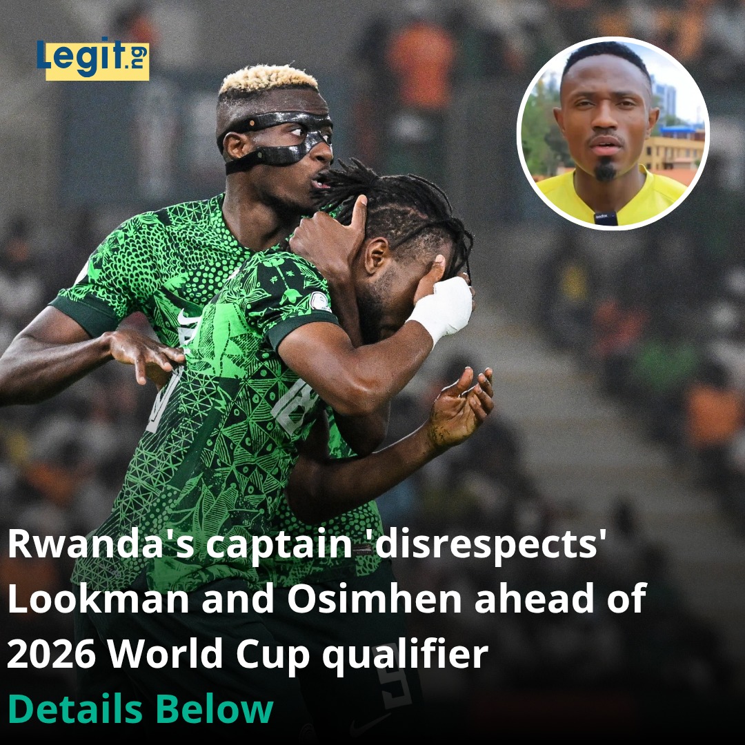 Legit.ng - Rwanda captain does not reckon with Nigeria's attack ahead ...