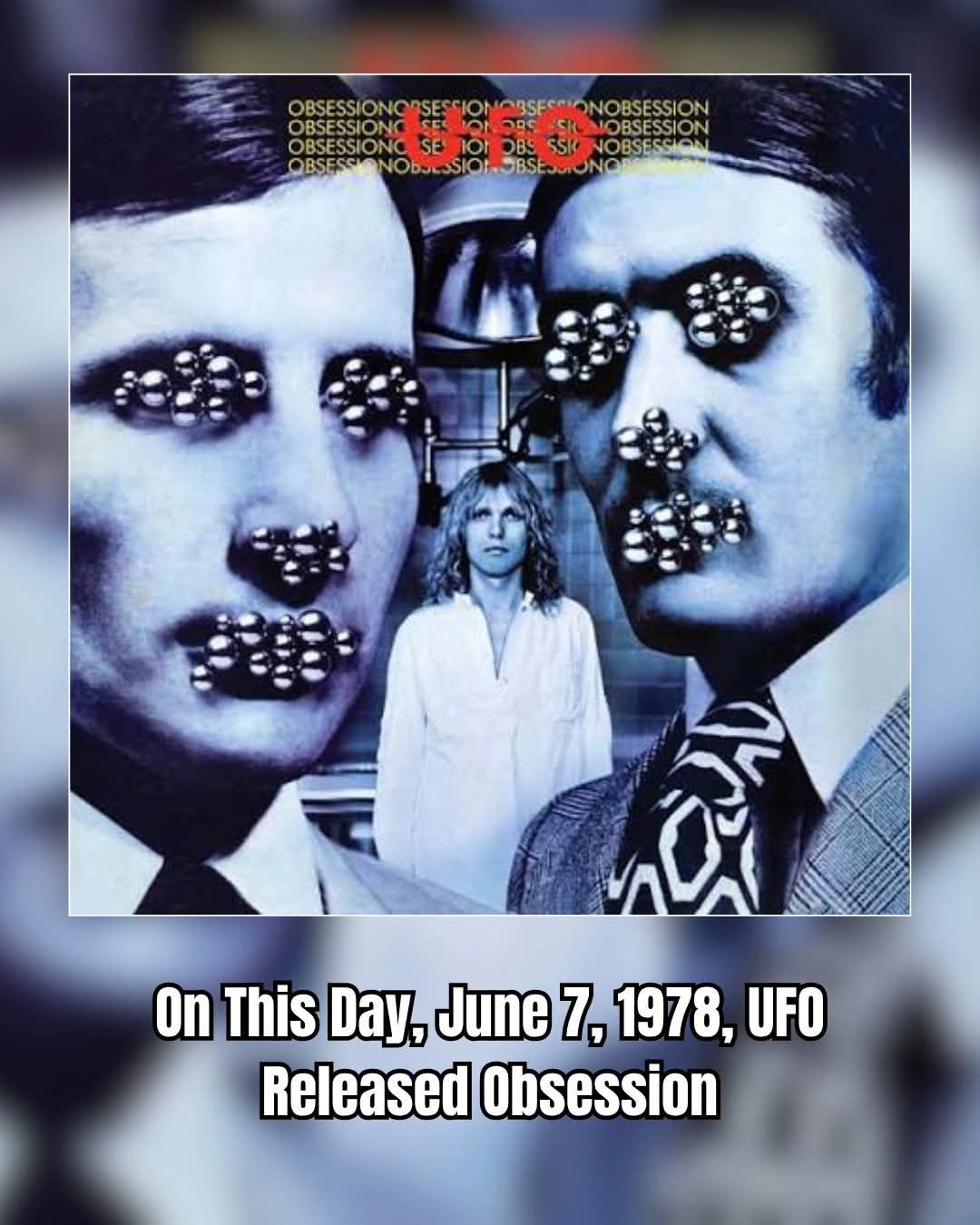 On June 7, 1978: UFO released the album Obsession